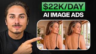 How I Create $22k/Day AI Image Ads (New Method)