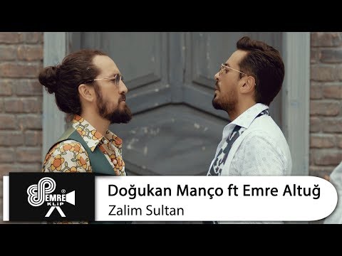 Doğukan Manço ft Emre Altuğ - Zalim Sultan