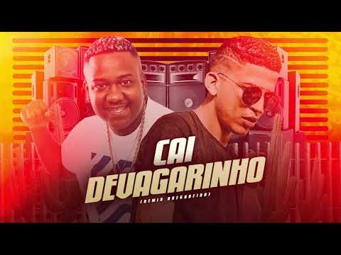 MC DLL, MC RENNAN - CAI DEVAGARINHO