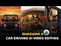 Bhagwan Ji Driving Car Support Reels Trending God Ai Car Driving Reels Editing ️