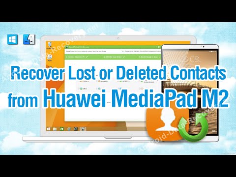 How to Recover Lost or Deleted Contacts from Huawei MediaPad M2