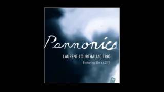 With A Song In My Heart - Laurent Courthaliac Trio