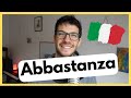 Come usare la parola ABBASTANZA | Italiano in 7 Minuti (Sub ITA)