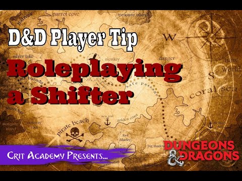 D&D Player Tip | Roleplaying a Shifter | Crit Academy Podcast