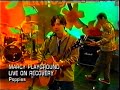 Marcy Playground - Poppies (Live on Recovery)