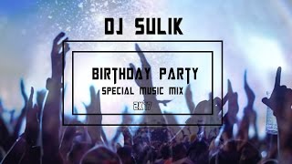 Download lagu Sulik- Birthday party Special music mix 19.04.2017 mp3