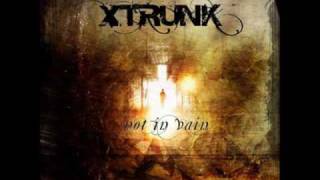 Xtrunk - Frayed Nervers