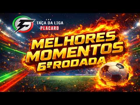 6ª Rodada da Liga Placard! Confrontos Quentes da Liga Portuguesa