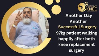 Successful Both Knee Replacement Surgery of Overweight Patient by Dr. DK Das @CureMyKnee @SETIndia