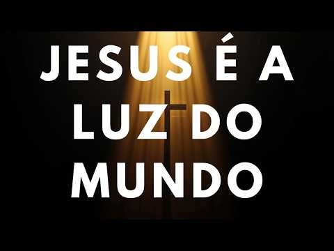 Jesus is the Light of the World | Word that Illuminates Your Life