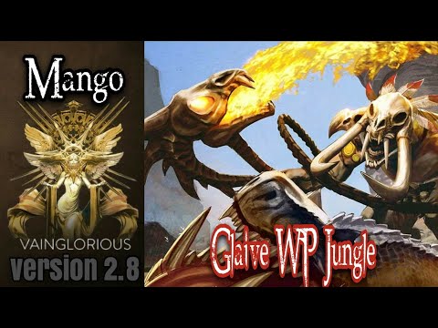Mango | Glaive WP Jungle - Vainglory hero gameplay from a pro player