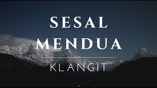 Download lagu Sesal Mendua - Klangit [Lirik Lagu] mp3