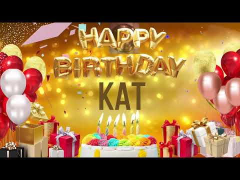 Kat - Happy Birthday Kat #Kat