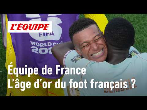 Coupe du monde 2026 - Assistons-nous à l'âge d'or du football français ?