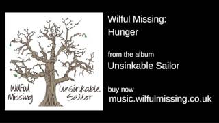Wilful Missing - Hunger