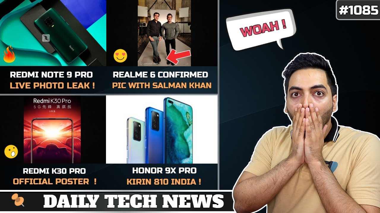 Redmi Note 9 Pro Live Photo,Realme 6 64MP Salman Khan,Honor 9X Pro Kirin 810 India,Redmi K30 Pro Pop