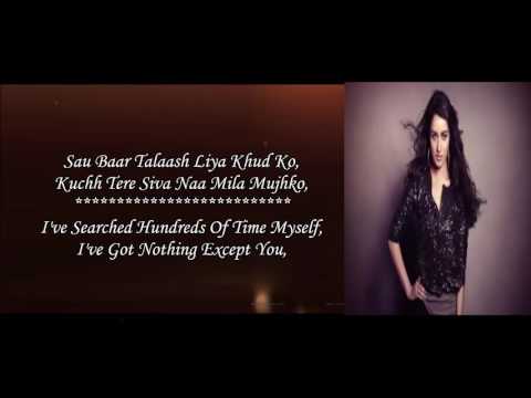 Phir Bhi Tumko Chaahungi - Shraddha Kapoor - Half Girlfriend - Lyrical Video With Translation
