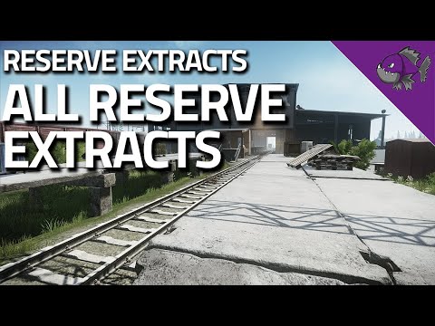 All Reserve Extracts - Extract Guide - Escape From Tarkov