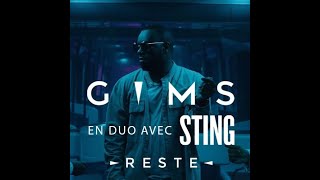 GIMS &amp; Sting - Reste (English/Français Lyrics/Paroles)