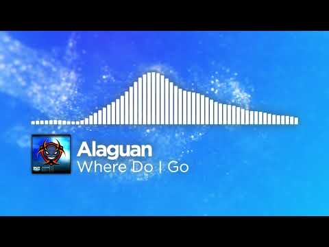 Alaguan - Where Do I Go