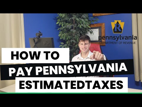 How to Pay Pennsylvania Estimated Taxes (Step-by-Step)
