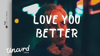 Feki - Love You Better (Lyrics / Lyric Video) feat. Glades