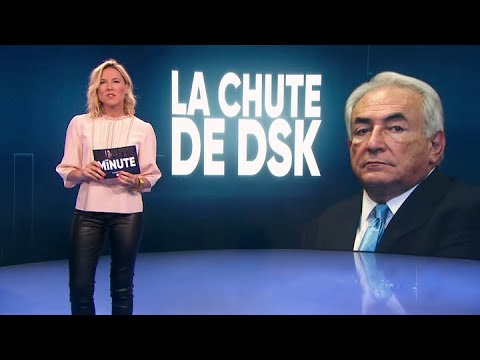 Minute par minute La chute de DSK 2018