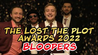 The Lost The Plot Awards 2022 * BLOOPERS*