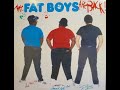 Fat Boys - The Fat Boys Are Back (Album Version)