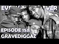 Every Album Ever Episode 153 Gravediggaz
