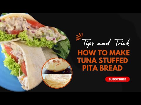 How to make Tuna Stuffed Pita Bread | Easy and Simple Recipes to Make at home
