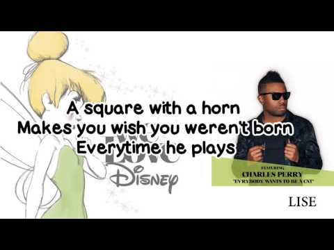 Charles Perry - Ev’rybody Wants To Be a Cat (From The Aristocats) [Lyrics]
