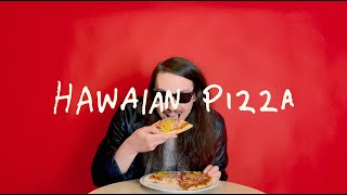 Trunky Juno – “Hawaiian Pizza”