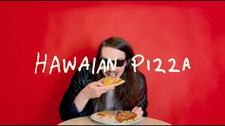 Trunky Juno – “Hawaiian Pizza”