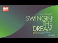 Swingin' the Dream | How it all began