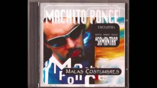 Machito Ponce- Samantha- Versión Original!