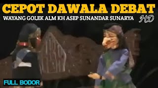 Download lagu Cepot Dawala Debat Bobodoran Wayang Golek Di Cepot Pikaseurieun Full Lalakon mp3