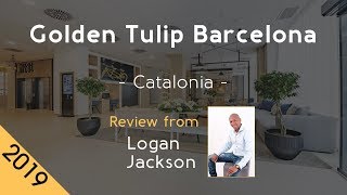 Golden Tulip Barcelona 4⋆ Review 2019