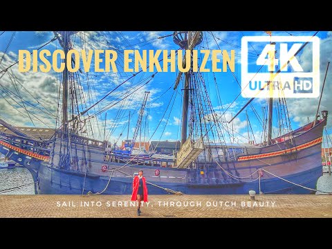 ENKHUIZEN : Netherlands’ Venice and Pirates of Caribbean become One Town