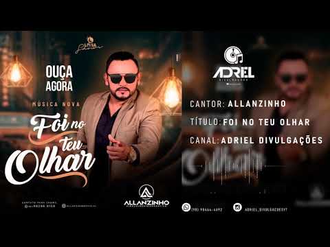 ALLANZINHO - FOI NO TEU OLHAR