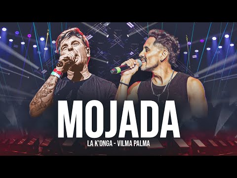 La K'onga & Vilma Palma - Mojada (En Vivo Buenos Aires)
