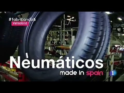 01-Fabricando Made in Spain - Neumáticos