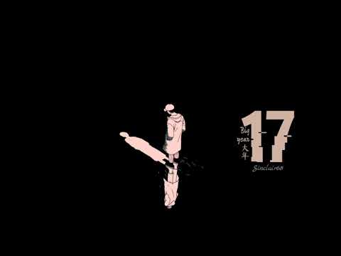 《Lyrics + Vietsub》17 - BIGYEAR大年