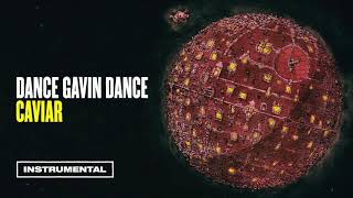 Dance Gavin Dance - Caviar (Instrumental)