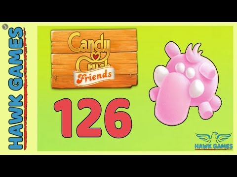 Candy Crush Friends 👫 Saga Level 126 (Mammoth mode) - 3 Stars Walkthrough, No Boosters