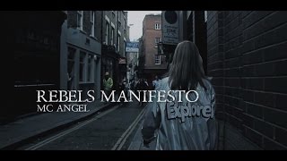 MC ANGEL - REBELS MANIFESTO (OFFICIAL VIDEO)