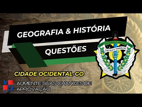 CIDADE OCIDENTAL-GO / HISTÓRIA E GEOGRAFIA / QUESTÕES INÉDITAS / GCM