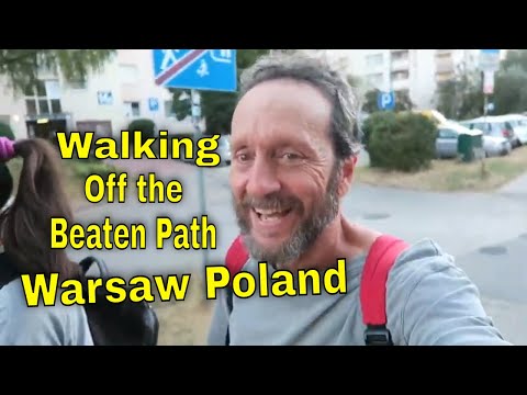 The Joy of Warsaw Poland and WHAT IT'S LIKE Walking Off the Beaten Path!