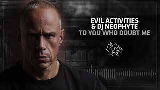 Music video thumbnail preview for Evil Activities \u0026 DJ Neophyte   To You Who Doubt Me by Evil Activities