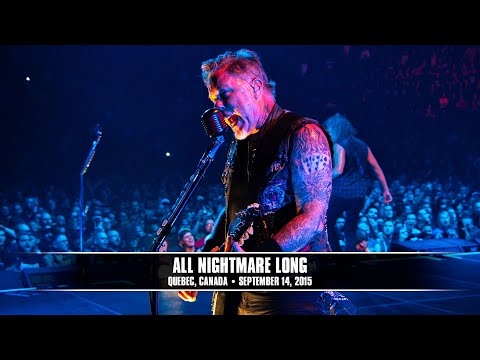 Metallica: All Nightmare Long (Quebec City, Canada - September 14, 2015)